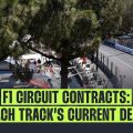 F1 circuit contracts: What is the current contract status of every track?